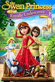 The Swan Princess: Royally Undercover Soundtrack (2017) cover