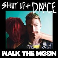 Walk the Moon: Shut Up and Dance Colonna sonora (2014) copertina