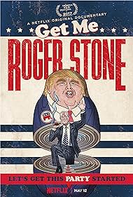 Pásame con Roger Stone (2017) cover