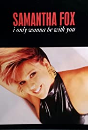 Samantha Fox: I Only Wanna Be with You Soundtrack (1988) cover