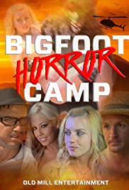 Bigfoot Horror Camp (2017) cover