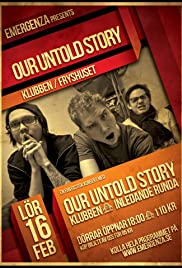 Our Untold Story: Live at Emergenza Stockholm (2013) cobrir