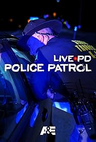 Live PD: Police Patrol (2017) cover
