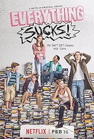 Everything Sucks! (2018) copertina