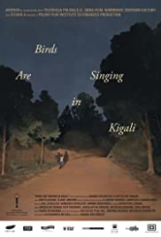 Birds Are Singing in Kigali (2017) cover