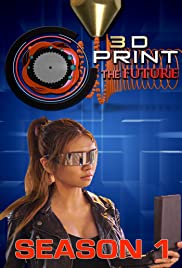 3D Print the Future (2017) cover