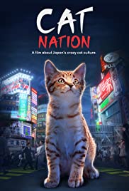 Cat Nation: A Film About Japan's Crazy Cat Culture (2017) cover