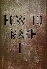 How to Make It Tonspur (2017) abdeckung
