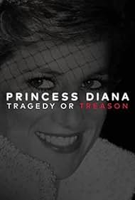 Princess Diana: Tragedy or Treason? (2017) cover