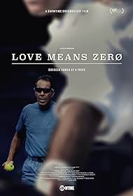 Love Means Zero (2017) cobrir