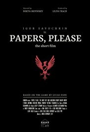 Papers, Please: The Short Film (2018) cover