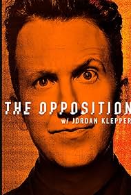 The Opposition with Jordan Klepper (2017) cover