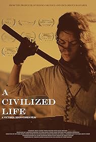 A Civilized Life (2018) cover