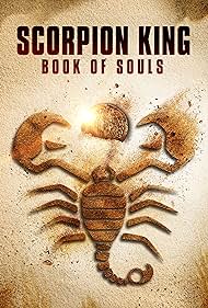 El Rey Escorpión: El libro de las almas (2018) cover