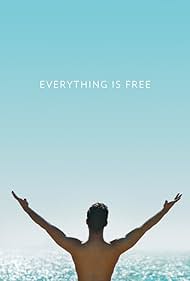 Everything Is Free Colonna sonora (2017) copertina
