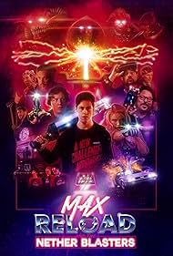 Max Reload and the Nether Blasters (2020) cover
