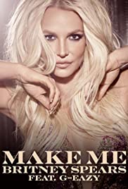 Britney Spears Feat. G-Eazy: Make Me Banda sonora (2016) carátula
