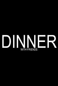 Dinner with Friends (2017) cover