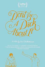 Don't Be a Dick About It (2018) cover