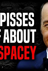 What Pisses Me Off About Kevin Spacey (2017) cover