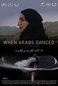 When Arabs Danced (2018) carátula