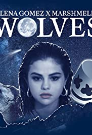Selena Gomez & Marshmello: Wolves Colonna sonora (2017) copertina