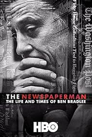 The Newspaperman: The Life and Times of Ben Bradlee (2017) copertina