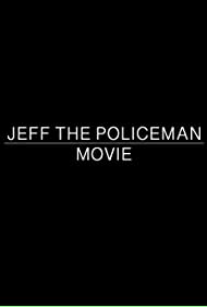 Jeff the Policeman Movie Bande sonore (2023) couverture