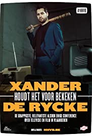 Xander De Rycke: Houdt het voor bekeken 2016-2017 (2017) cover