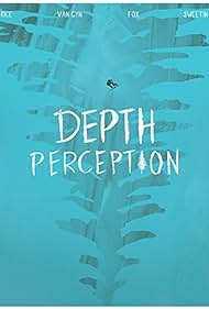 Depth Perception Soundtrack (2017) cover