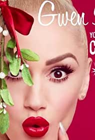 Gwen Stefani's You Make It Feel Like Christmas Soundtrack (2017) cover