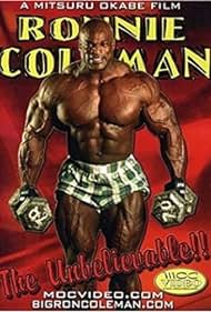 Ronnie Coleman: The Unbelievable!! (2001) cover