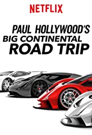 Paul Hollywood's Big Continental Road Trip (2017) cover