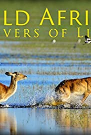 Wild Africa: Rivers of Life (2018) cover