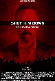 Shut Him Down: The Rise of Jordan Peterson Tonspur (2018) abdeckung