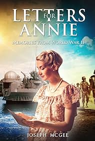 Letters for Annie: Memories from World War II (2018) cover