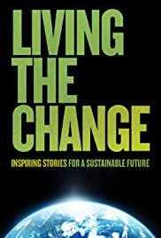 Living the Change: Inspiring Stories for a Sustainable Future (2018) cover