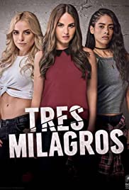 Tres Milagros Soundtrack (2018) cover