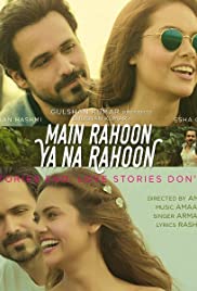 Main Rahoon Ya Na Rahoon (2015) copertina