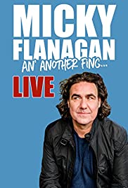 Micky Flanagan: An' Another Fing - Live (2017) cover