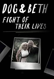 Dog and Beth: Fight of Their Lives (2017) cover