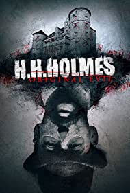H. H. Holmes: Original Evil (2018) cover