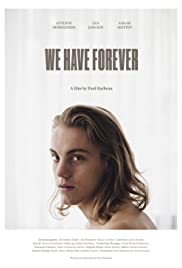 We Have Forever Colonna sonora (2018) copertina