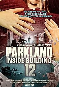 Parkland: Inside Building 12 (2018) cover