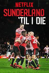 Sunderland 'Til I Die (2018) cover