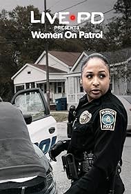 Live PD: Women on Patrol (2018) cover