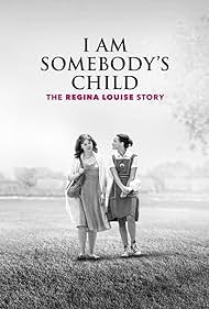 I Am Somebody's Child: The Regina Louise Story (2019) cover