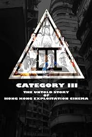 Category III: The Untold Story of Hong Kong Exploitation Cinema (2018) cover