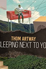 Thom Artway: Sleeping Next to You (2018) copertina