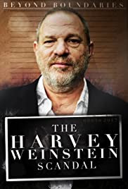 Beyond Boundaries: The Harvey Weinstein Scandal (2018) cover